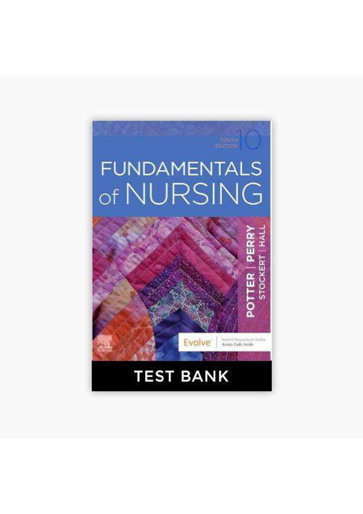 TEST BANK for Fundamentals Of Nursing 10th Edition Potter Perry  . All Chapters 1-50. (Complete Download) 925 Pages.